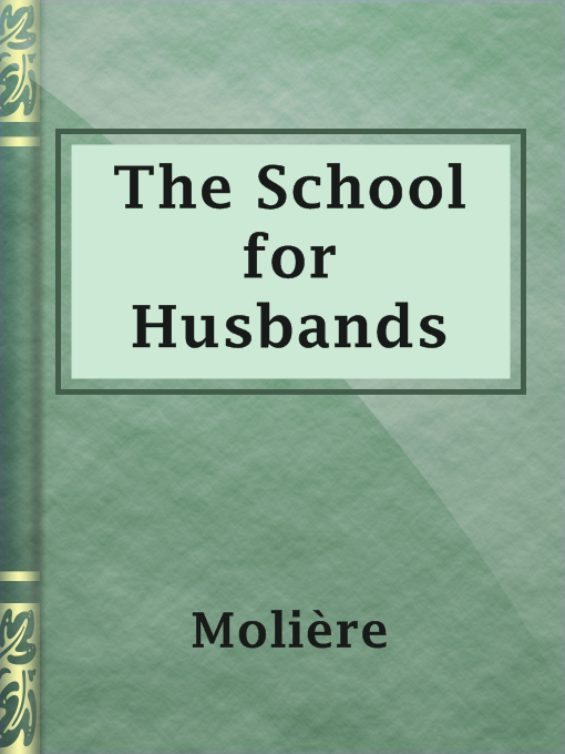 Title details for The School for Husbands by Molière - Available